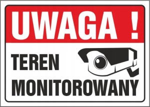 Tabliczka TABLICA UWAGA TEREN MONITOROWANY 25x35 cm UV