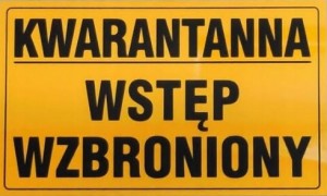 TABLICA TABLICZKA PCV KWARANTANNA WSTĘP WZBRONIONY