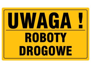 TABLICA PCV TABLICZKA UWAGA ROBOTY DROGOWE 20x33